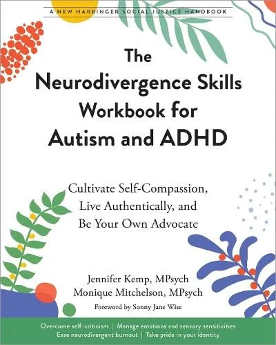Jennifer Kemp The Neurodivergence Skills Workbook for Autism and Adhd