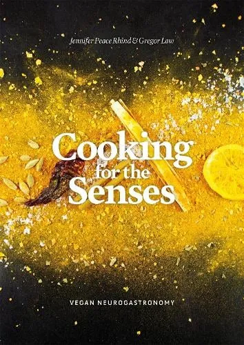 Jennifer Peace Rhind Cooking for the Senses