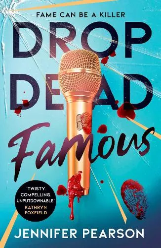 Jennifer Pearson Drop Dead Famous