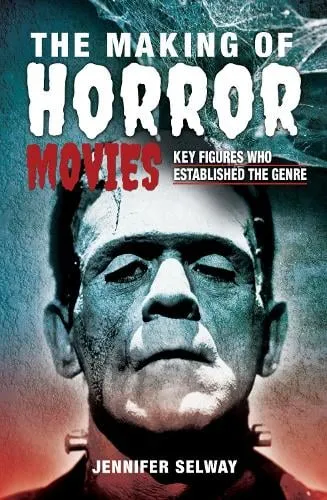 Jennifer Selway The Making of Horror Movies