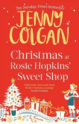 Jenny Colgan Christmas at Rosie Hopkins' Sweetshop