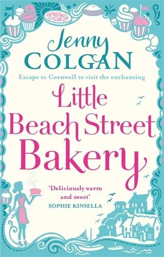 Jenny Colgan Little Beach Street Bakery