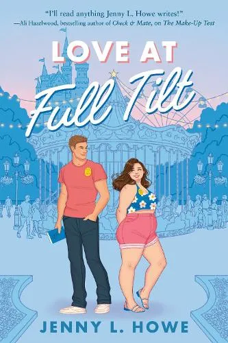Jenny L. Howe Love at Full Tilt