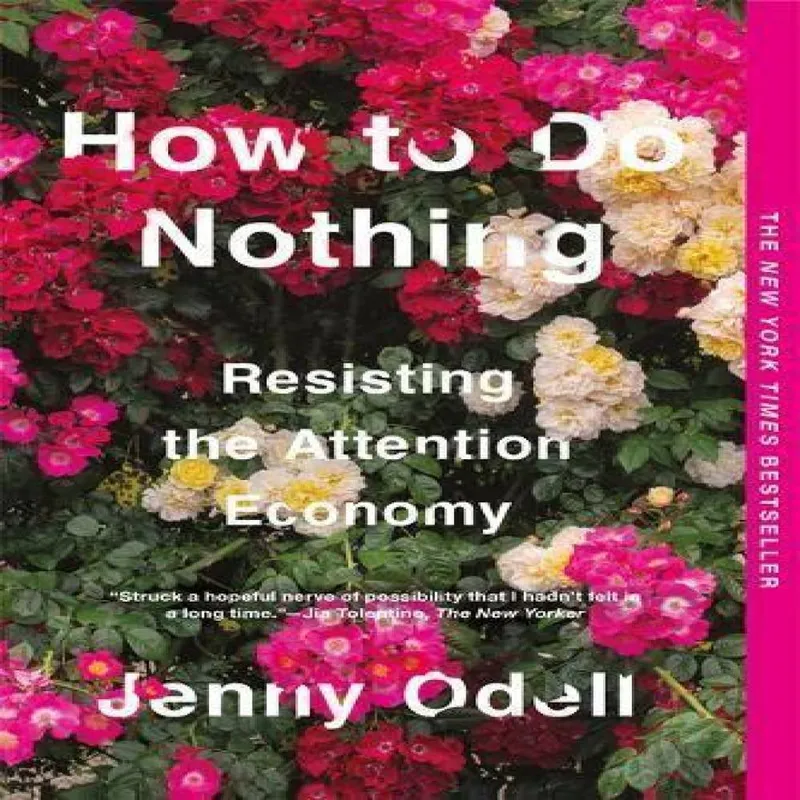 Jenny Odell How To Do Nothing