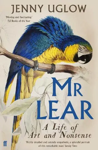 Jenny Uglow Mr Lear