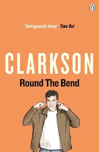 Jeremy Clarkson Round the Bend