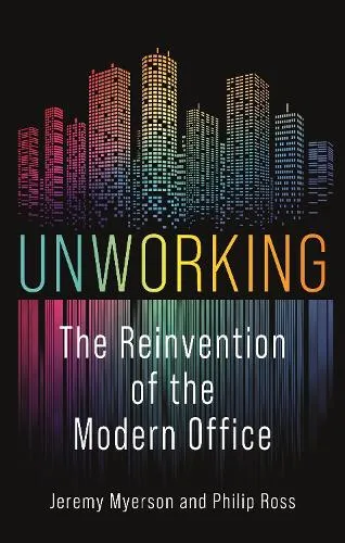 Jeremy Myerson Unworking