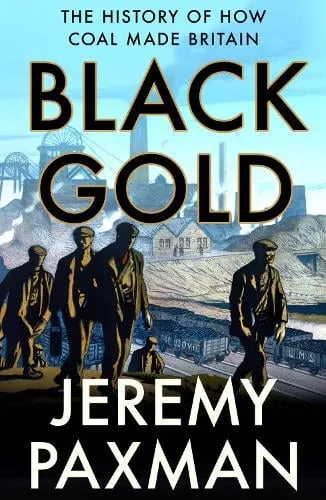 Jeremy Paxman Black Gold