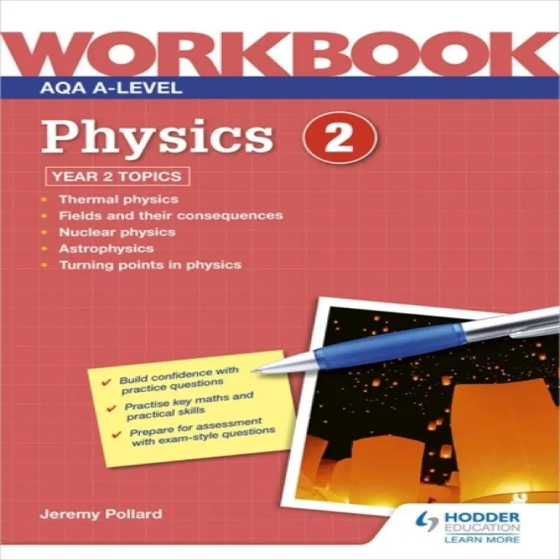 Jeremy Pollard Aqa A-level Physics Workbook 2 Paperback Multicolor