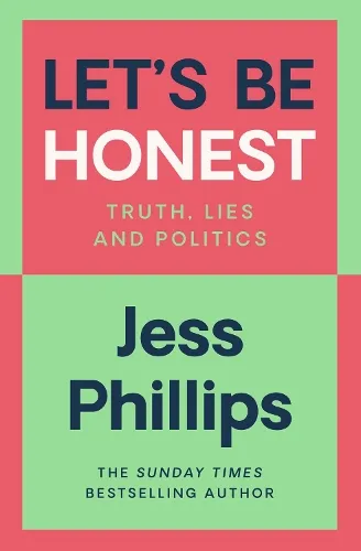 Jess Phillips Let's Be Honest