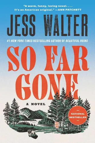 Jess Walter So Far Gone