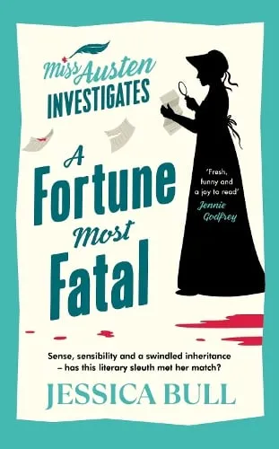 Jessica Bull A Fortune Most Fatal