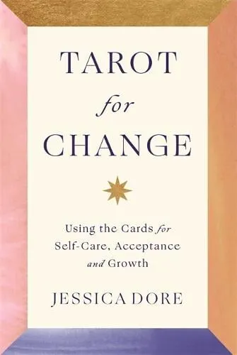 Jessica Dore Tarot for Change