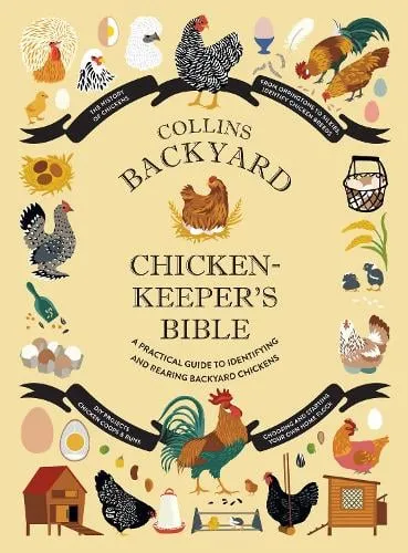 Jessica Ford Collins Backyard Chicken-keeper’s Bible