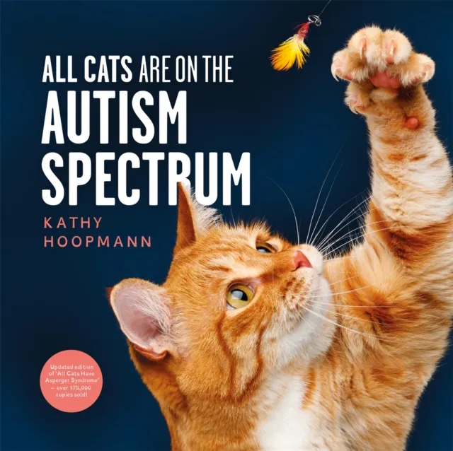 Kathy Hoopmann All Cats Are on the Autism Spectrum