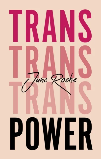 Jessica Kingsley Publishers Trans Power : Own Your Gender