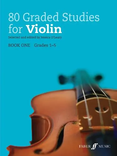 Jessica O'Leary 80 Graded Studies for Violin Book 1