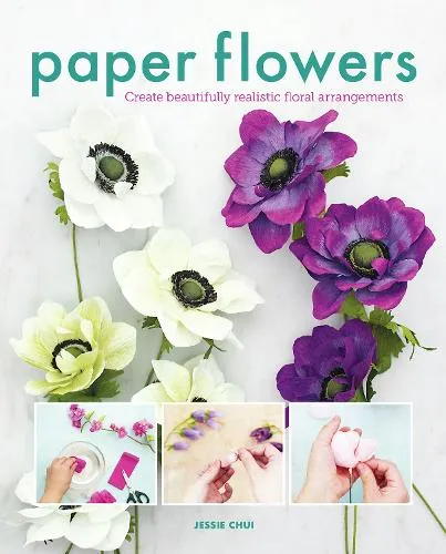 Jessie Chui Paper Flowers