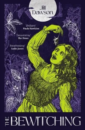 Jill Dawson The Bewitching