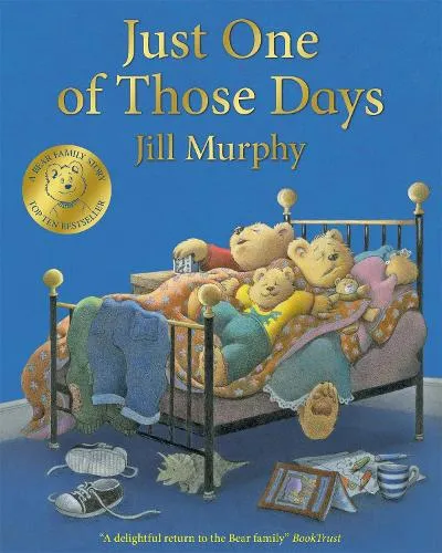 Jill Murphy Just One of Those Days