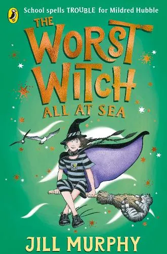 Jill Murphy The Worst Witch All at Sea