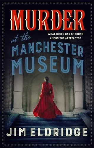 Jim Eldridge Murder at the Manchester Museum