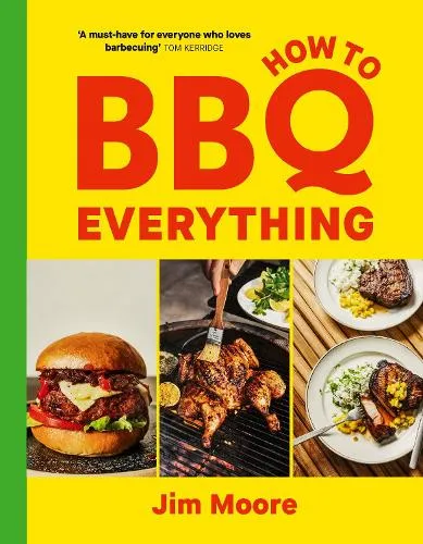 Jim Moore How to Bbq Everything