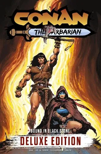 Jim Zub Conan the Barbarian: Bound In Black Stone Deluxe Edition