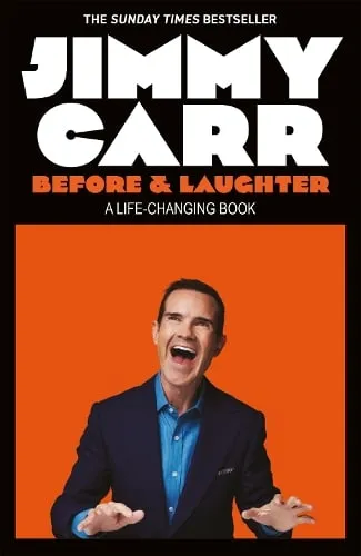 Jimmy Carr Before & Laughter