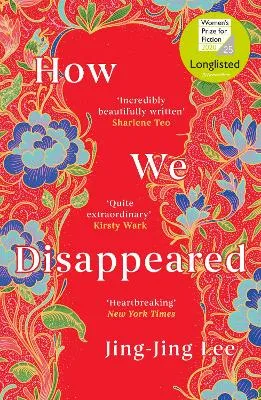 Jing-Jing Lee How We Disappeared
