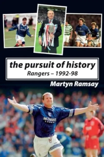 Jmd Media The Pursuit Of History : Rangers Fc (1992-98)
