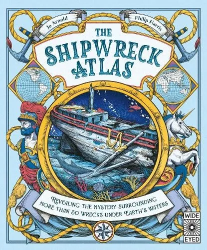 Jo Arnold The Shipwreck Atlas
