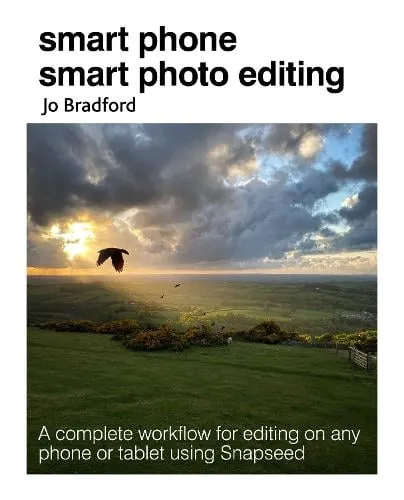 Jo Bradford Smart Phone Smart Photo Editing