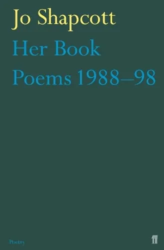 Jo Shapcott Her Book