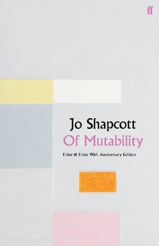 Jo Shapcott Of Mutability