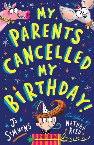 Jo Simmons My Parents Cancelled My Birthday