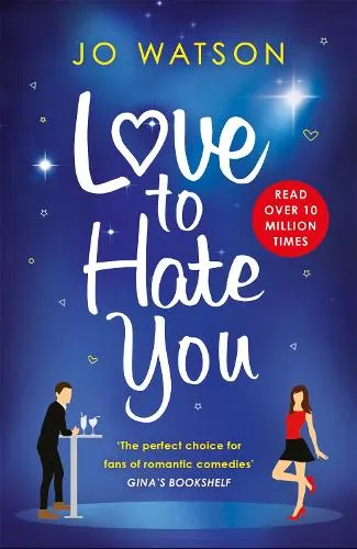 Jo Watson Love to Hate You