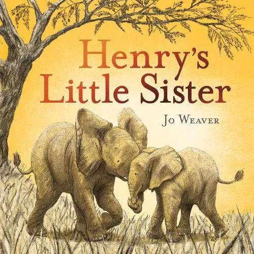 Jo Weaver Henry's Little Sister