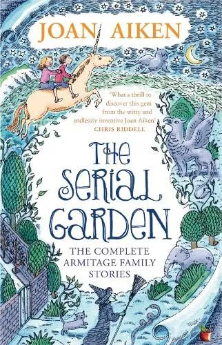 Joan Aiken The Serial Garden