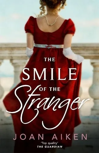 Joan Aiken The Smile of the Stranger