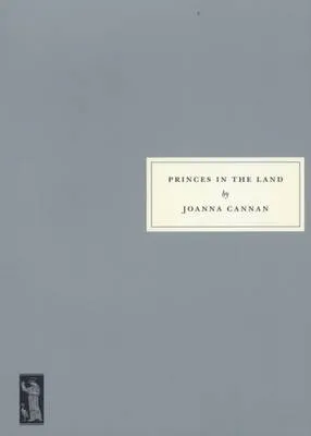 Joanna Cannan Princes in the Land