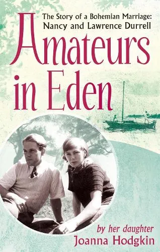 Joanna Hodgkin Amateurs In Eden