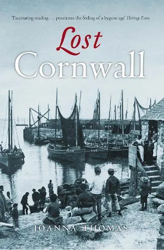 Joanna Thomas Lost Cornwall