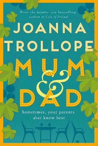 Joanna Trollope Mum & Dad