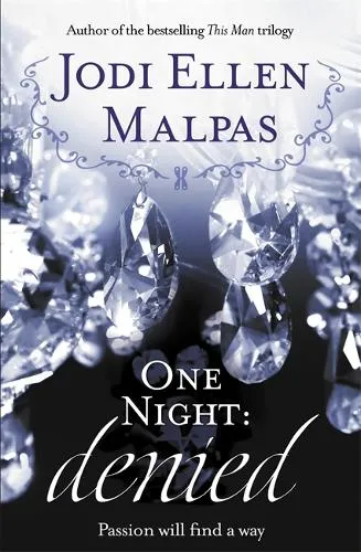 Jodi Ellen Malpas One Night: Denied
