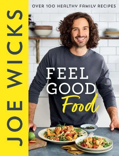 Joe Wicks Feel Good Food