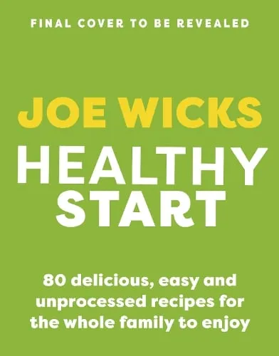 Joe Wicks Healthy Start
