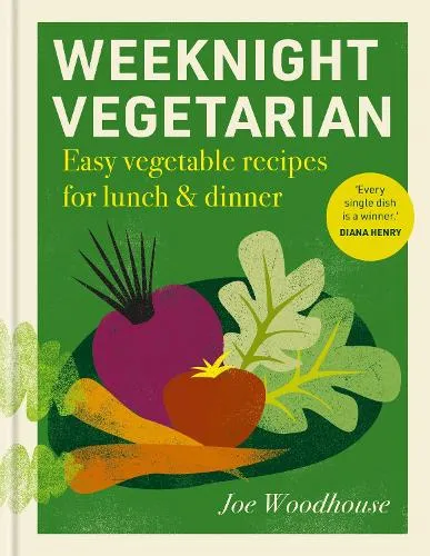 Joe Woodhouse Weeknight Vegetarian