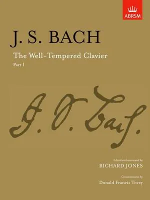 Johann Sebastian Bach The Well-Tempered Clavier, Part I