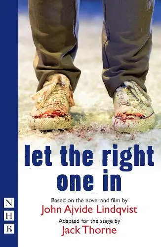John Ajvide Lindqvist Let the Right One In